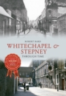 Image for Whitechapel &amp; Stepney through time