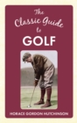 Image for The classic guide to golf