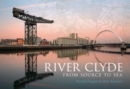 Image for River Clyde  : from source to sea