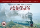 Image for The London, Midlands and Scottish RailwayVolume 3,: Leeds to Carlisle