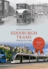 Image for Edinburgh trams through time