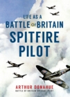 Image for Life as a Battle of Britain Spitfire pilot