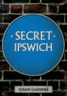Image for Secret Ipswich
