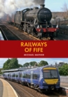 Image for Railways of Fife