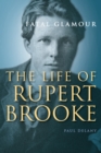 Image for Fatal glamour  : the life of Rupert Brooke