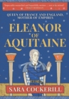 Image for Eleanor of Aquitaine  : queen of France and England, mother of empires