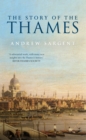 Image for The story of the Thames