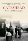 Image for Gateshead From Old Photographs e-book