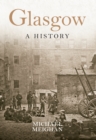 Image for Glasgow  : a history
