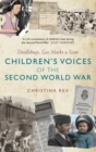 Image for Children&#39;s Voices of the Second World War
