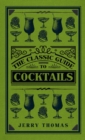 Image for The classic guide to cocktails