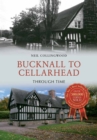Image for Bucknall to Cellarhead Through Time