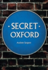 Image for Secret Oxford