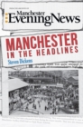Image for Manchester in the Headlines