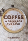 Image for Coffee: a drink for the devil