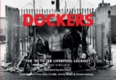 Image for Dockers  : the &#39;95 to &#39;98 Liverpool lock-out