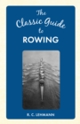 Image for The classic guide to rowing