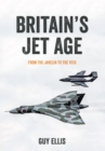 Image for Britain&#39;s jet age  : from the Javelin to the VC10