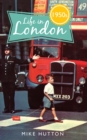 Image for Life in 1950s London