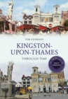 Image for Kingston-upon-Thames Through Time Revised Edition