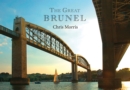 Image for The great Brunel: a photographic journey