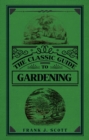 Image for The Classic Guide to Gardening