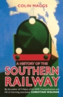 Image for A history of the Southern Railway