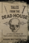 Image for Tales from the dead-house