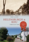 Image for Helensburgh &amp; RHU through time