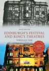 Image for Edinburgh&#39;s festival and King&#39;s Theatres through time