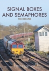 Image for Signal boxes and semaphores  : the decline