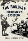 Image for The Railway Policeman&#39;s Casebook