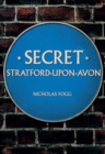 Image for Secret Stratford-upon-Avon