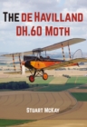 Image for The de Havilland DH.60 Moth