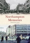 Image for Northampton memories