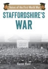 Image for Staffordshire&#39;s war