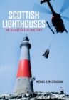 Image for Scottish lighthouses  : an illustrated history