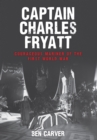 Image for Captain Charles Fryatt: courageous mariner of the First World War