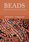 Image for Beads  : a history and collector&#39;s guide