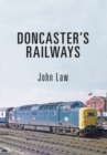 Image for Doncaster&#39;s railways