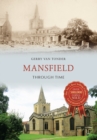 Image for Mansfield through time