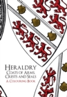 Image for Heraldry: Coats of Arms, Crests and Seals A Colouring Book