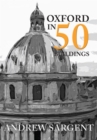 Image for Oxford in 50 buildings