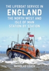 Image for The lifeboat service in England: The north west and the Isle of Man