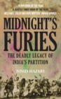 Image for Midnight&#39;s furies  : the deadly legacy of India&#39;s partition