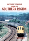 Image for Seventies spotting days around the southern region