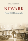 Image for Newark from Old Photographs