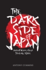 Image for The dark side of Japan  : ancient black magic, folklore, ritual