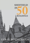 Image for Sheffield in 50 Buildings