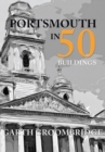 Image for Portsmouth in 50 buildings